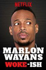 Watch Marlon Wayans: Woke-ish Nowvideo