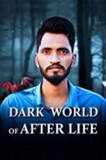 Watch Dark World of After Life Nowvideo