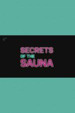 Watch Secrets of the Sauna Nowvideo