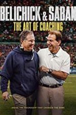 Watch Belichick & Saban: The Art of Coaching Nowvideo