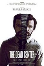 Watch The Dead Center Nowvideo