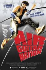 Watch Air Guitar Nation Nowvideo