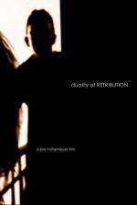Watch Duality of Retribution Nowvideo