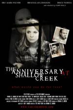 Watch The Anniversary at Shallow Creek Nowvideo