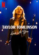 Watch Taylor Tomlinson: Look at You Nowvideo