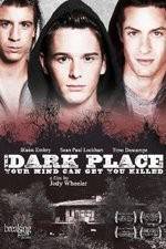 Watch The Dark Place Nowvideo