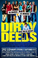 Watch Dirty Deeds (2005) Nowvideo