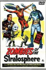 Watch Zombies of the Stratosphere Nowvideo