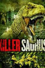 Watch KillerSaurus Nowvideo