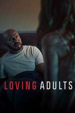 Watch Loving Adults Nowvideo
