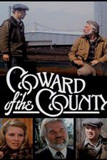 Watch Coward of the County Nowvideo