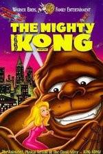 Watch The Mighty Kong Nowvideo