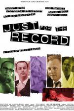 Watch Just for the Record Nowvideo