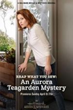 Watch Reap What You Sew: An Aurora Teagarden Mystery Nowvideo