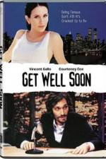 Watch Get Well Soon Nowvideo
