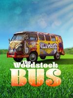 Watch The Woodstock Bus Nowvideo
