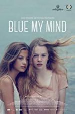 Watch Blue My Mind Nowvideo