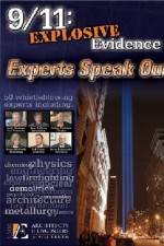 Watch 911 Explosive Evidence - Experts Speak Out Nowvideo