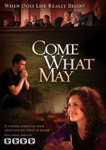 Watch Come What May Nowvideo