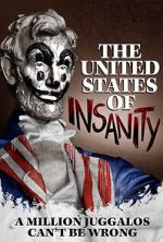 Watch The United States of Insanity Nowvideo