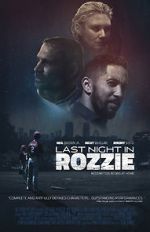 Watch Last Night in Rozzie Nowvideo