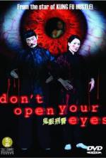 Watch Don't Open Your Eyes Nowvideo