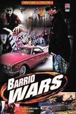 Watch Barrio Wars Nowvideo
