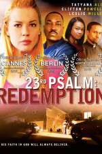 Watch 23rd Psalm: Redemption Nowvideo