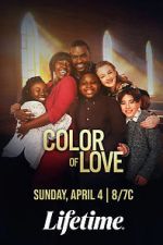 Watch The Color of Love Nowvideo