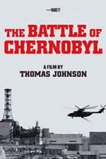 Watch The Battle of Chernobyl Nowvideo