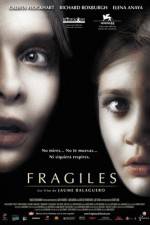 Watch Fragile Nowvideo