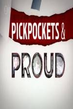 Watch Pickpockets and Proud Nowvideo
