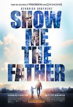 Watch Show Me the Father Nowvideo