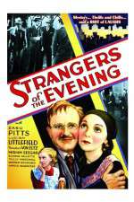 Watch Strangers of the Evening Nowvideo