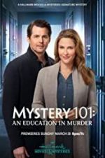Watch Mystery 101: An Education in Murder Nowvideo