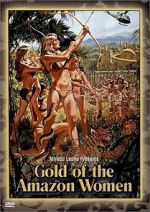 Watch Gold of the Amazon Women Nowvideo