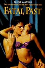 Watch Fatal Past Nowvideo
