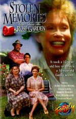 Watch Stolen Memories: Secrets from the Rose Garden Nowvideo