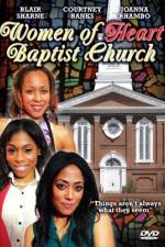 Watch Women of Heart Baptist Church Nowvideo