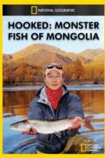 Watch National Geographic Hooked Monster Fish of Mongolia Nowvideo