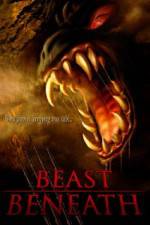 Watch Beast Beneath Nowvideo