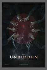 Watch The Unbidden Nowvideo