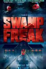 Watch Swamp Freak Nowvideo