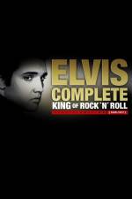 Watch Elvis Complete: The King of Rock 'N' Roll Nowvideo