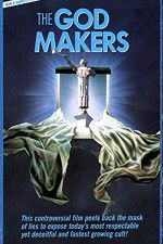 Watch The God Makers Nowvideo