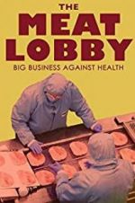Watch The meat lobby: big business against health? Nowvideo