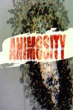 Watch Animosity Nowvideo