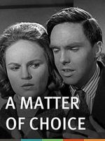 Watch A Matter of Choice Nowvideo