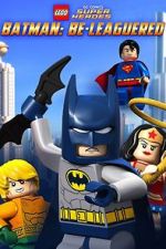 Watch Lego DC Comics: Batman Be-Leaguered (TV Short 2014) Nowvideo