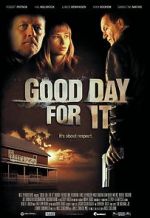 Watch Good Day for It Nowvideo